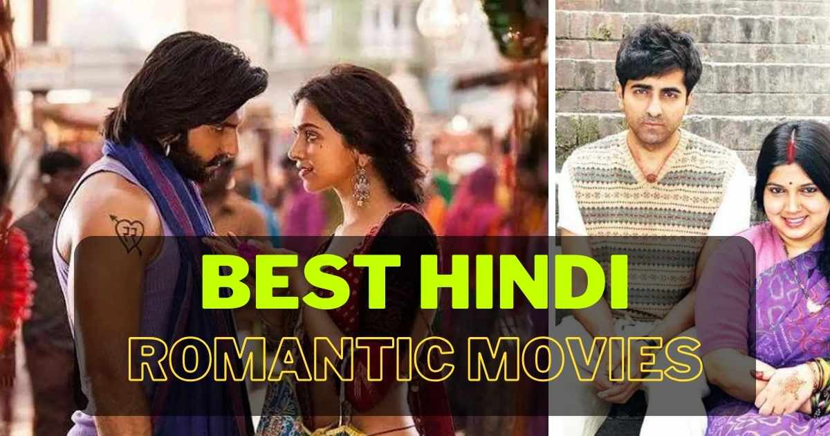 Best Hindi Romantic Movies